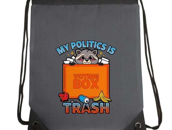 My Politics Is Trash