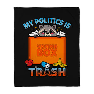 My Politics Is Trash