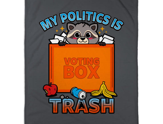 My Politics Is Trash