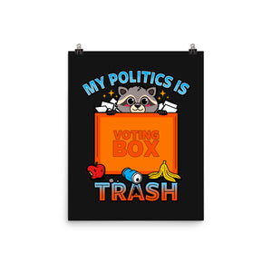 My Politics Is Trash