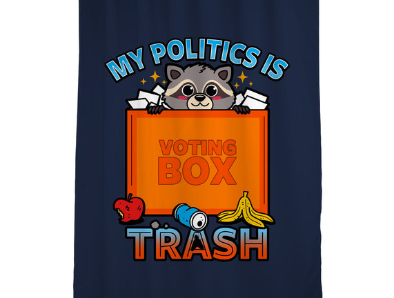 My Politics Is Trash