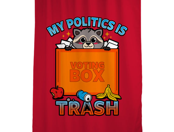 My Politics Is Trash