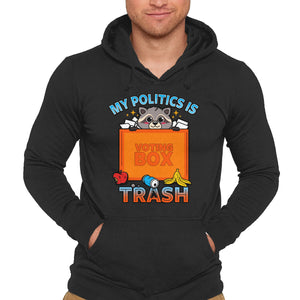 My Politics Is Trash