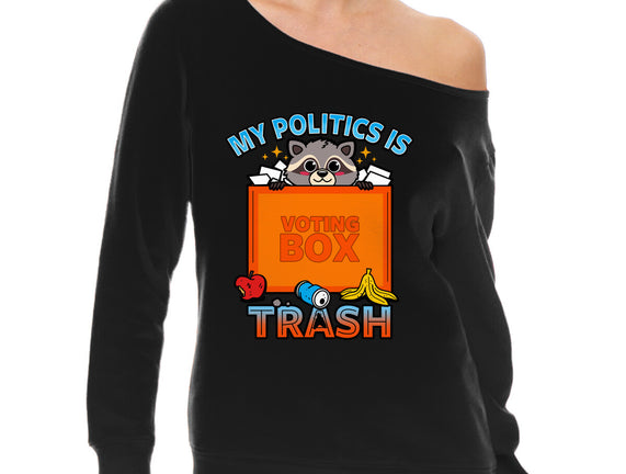 My Politics Is Trash