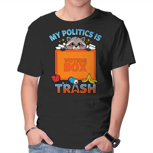 My Politics Is Trash