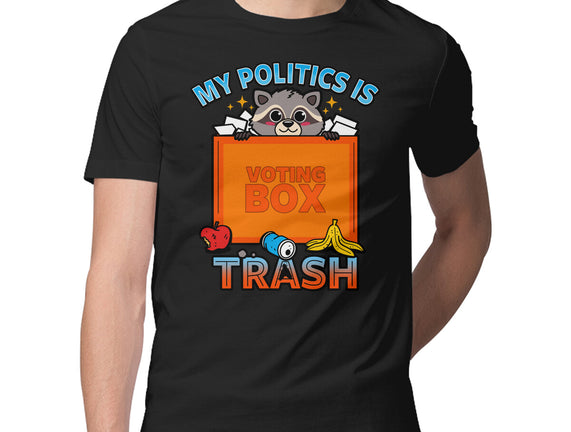 My Politics Is Trash