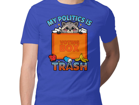 My Politics Is Trash