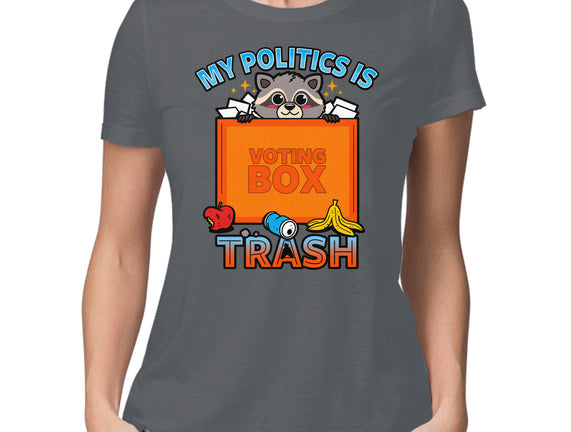 My Politics Is Trash