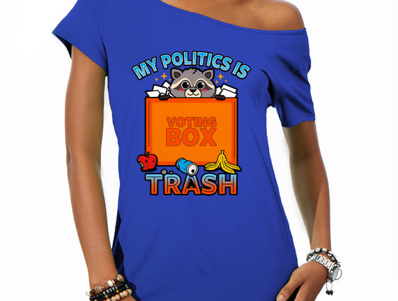 My Politics Is Trash