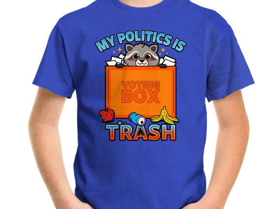 My Politics Is Trash