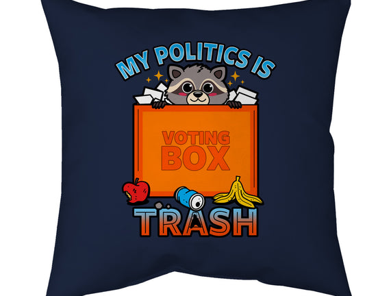 My Politics Is Trash