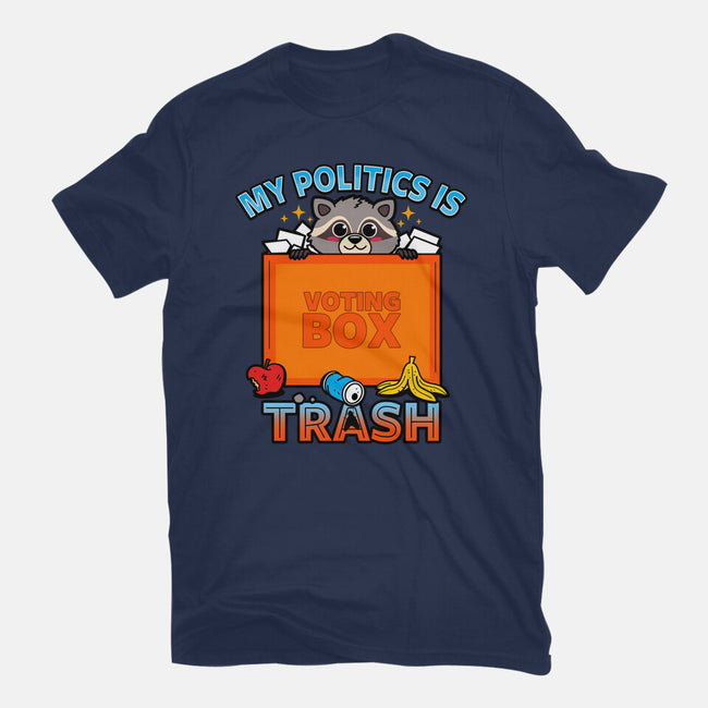 My Politics Is Trash-Womens-Basic-Tee-Boggs Nicolas