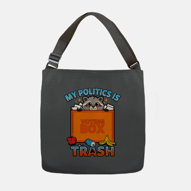 My Politics Is Trash-None-Adjustable Tote-Bag-Boggs Nicolas