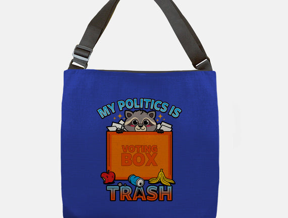 My Politics Is Trash