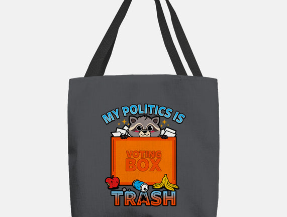 My Politics Is Trash