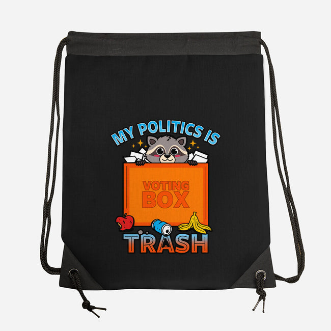 My Politics Is Trash-None-Drawstring-Bag-Boggs Nicolas