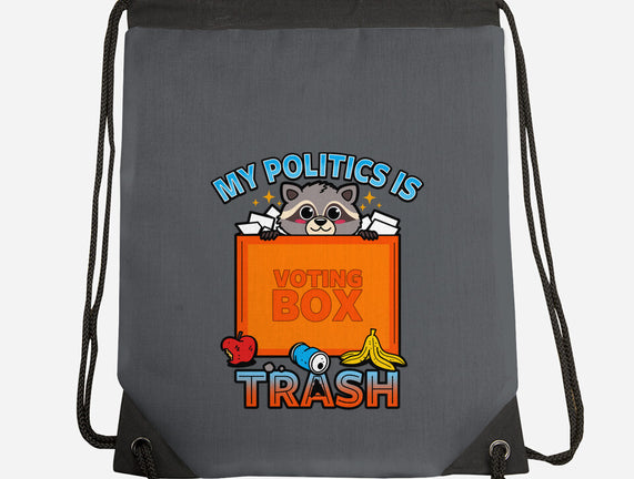 My Politics Is Trash