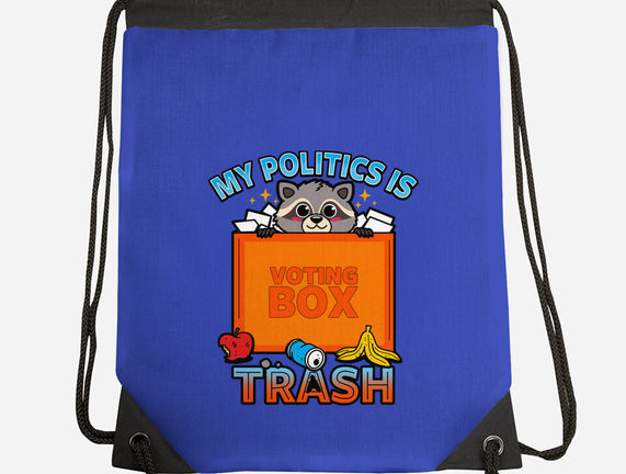 My Politics Is Trash