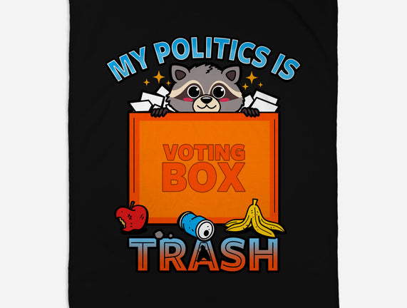 My Politics Is Trash