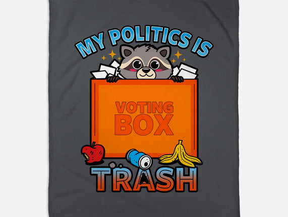 My Politics Is Trash