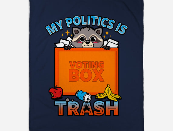 My Politics Is Trash