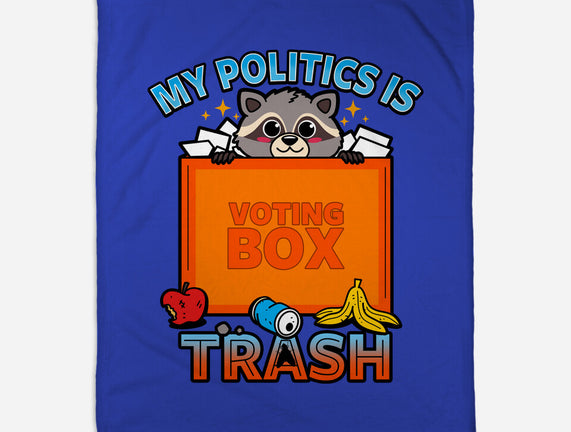 My Politics Is Trash