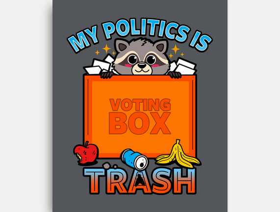 My Politics Is Trash