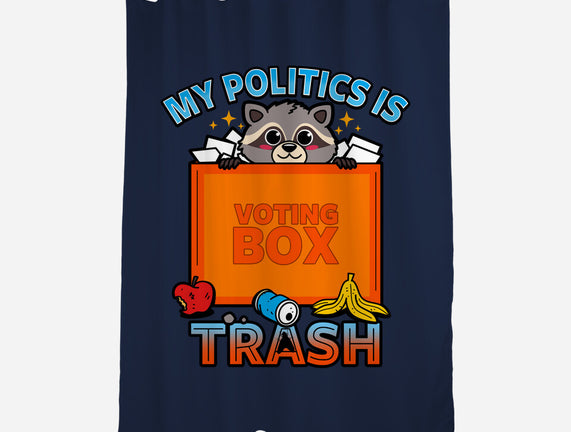 My Politics Is Trash