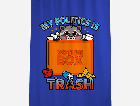 My Politics Is Trash