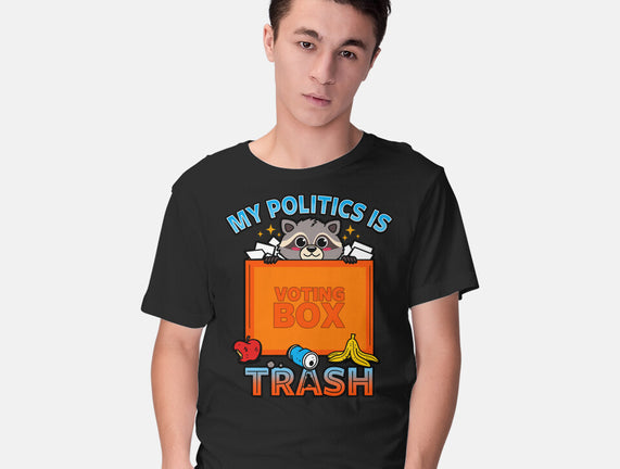 My Politics Is Trash