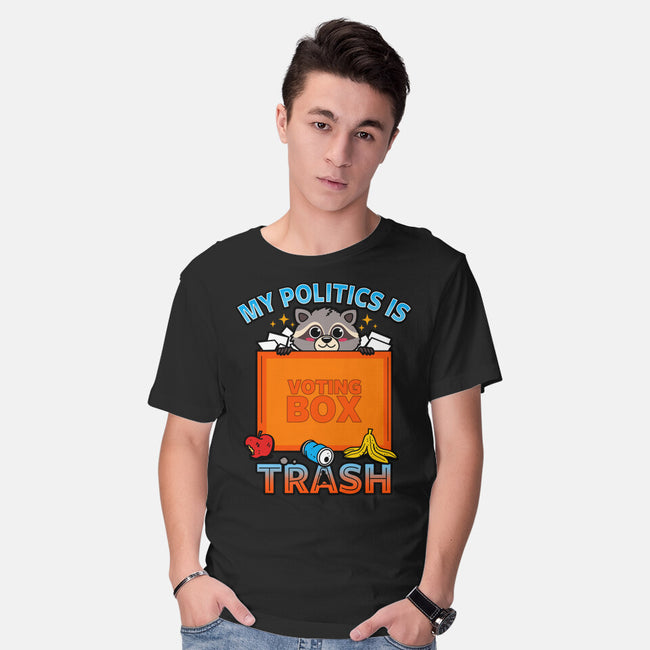 My Politics Is Trash-Mens-Basic-Tee-Boggs Nicolas