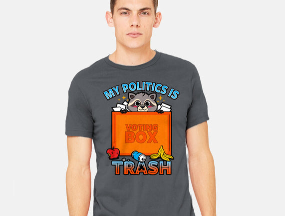 My Politics Is Trash