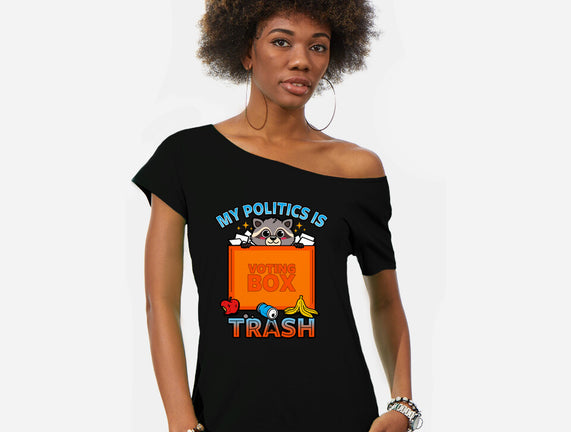 My Politics Is Trash