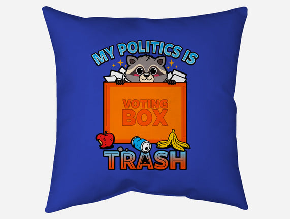 My Politics Is Trash