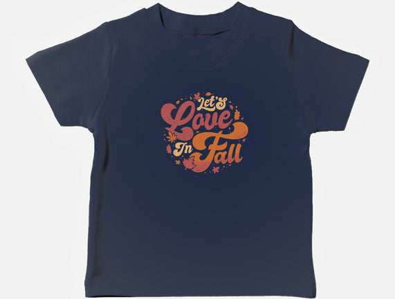 Let's Love In Fall