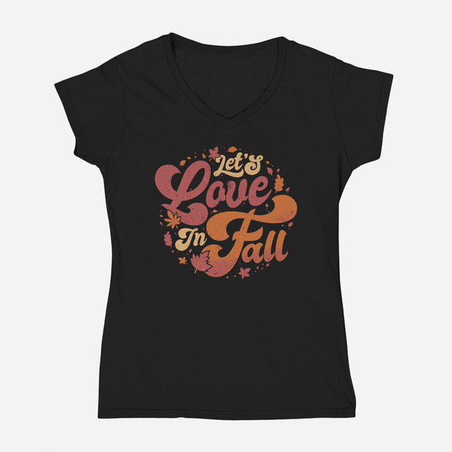 Let's Love In Fall-Womens-V-Neck-Tee-teesgeex