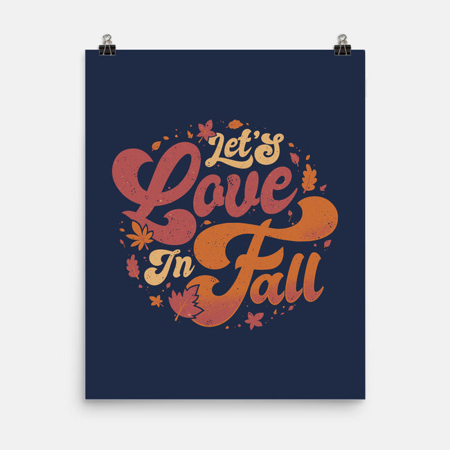 Let's Love In Fall-None-Matte-Poster-teesgeex