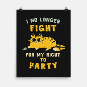 My Right To Party-None-Matte-Poster-kg07