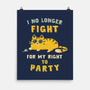 My Right To Party-None-Matte-Poster-kg07