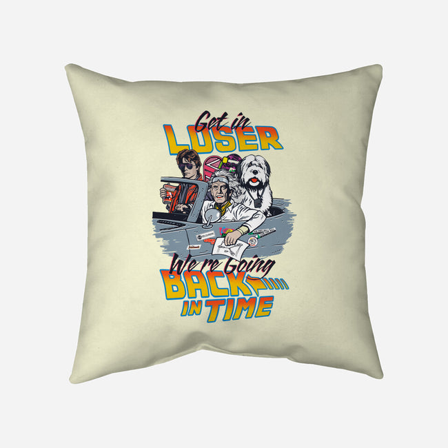 We're Going Back In Time-None-Removable Cover w Insert-Throw Pillow-Arinesart