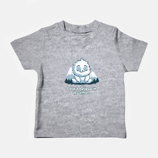 Yeti Doesn't Believe In You-Baby-Basic-Tee-Geeky Girlky