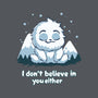 Yeti Doesn't Believe In You-None-Basic Tote-Bag-Geeky Girlky