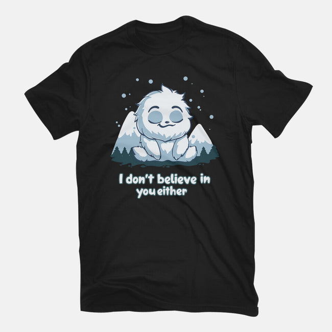 Yeti Doesn't Believe In You-Womens-Basic-Tee-Geeky Girlky