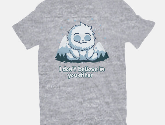 Yeti Doesn't Believe In You