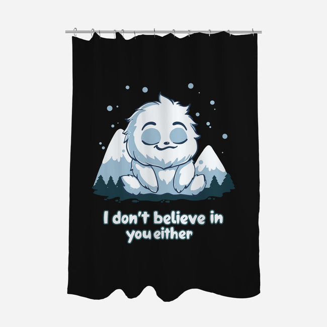 Yeti Doesn't Believe In You-None-Polyester-Shower Curtain-Geeky Girlky