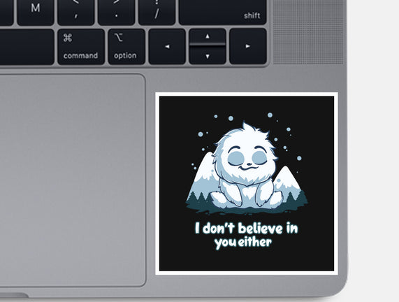 Yeti Doesn't Believe In You