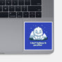 Yeti Doesn't Believe In You-None-Glossy-Sticker-Geeky Girlky