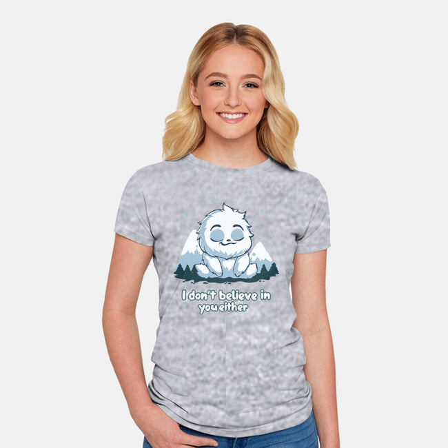 Yeti Doesn't Believe In You-Womens-Fitted-Tee-Geeky Girlky