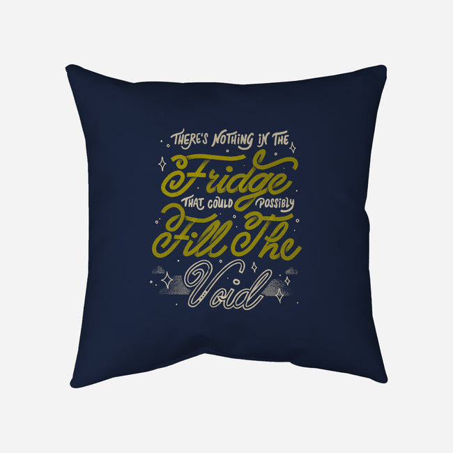 Nothing In The Fridge-None-Removable Cover w Insert-Throw Pillow-tobefonseca