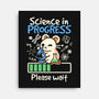 Science In Progress-None-Stretched-Canvas-NemiMakeit